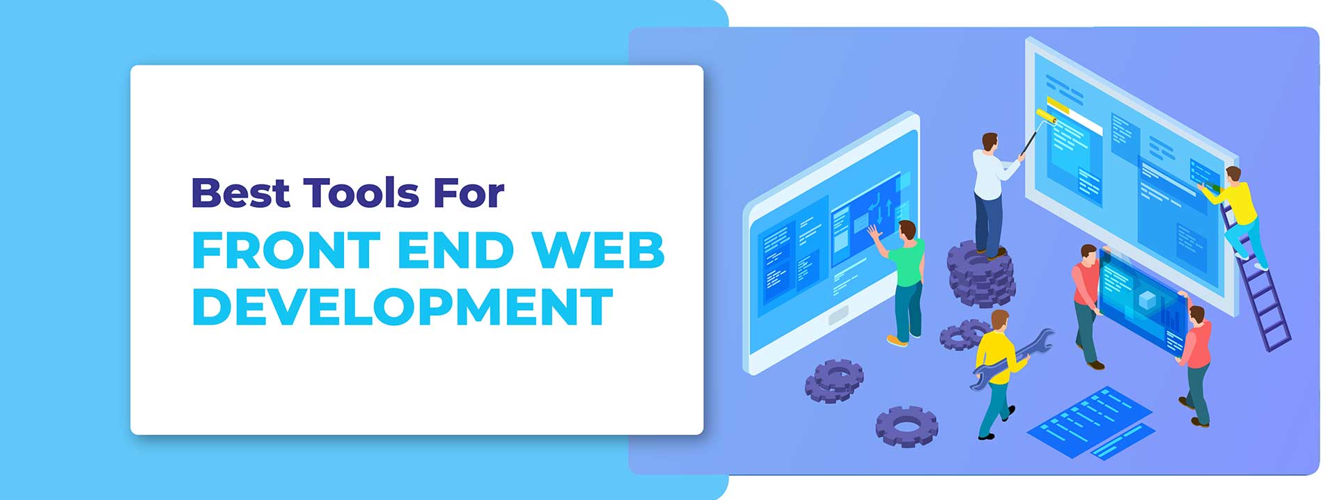 Best Tools for Front End Web Development - Blog - Netmaxims